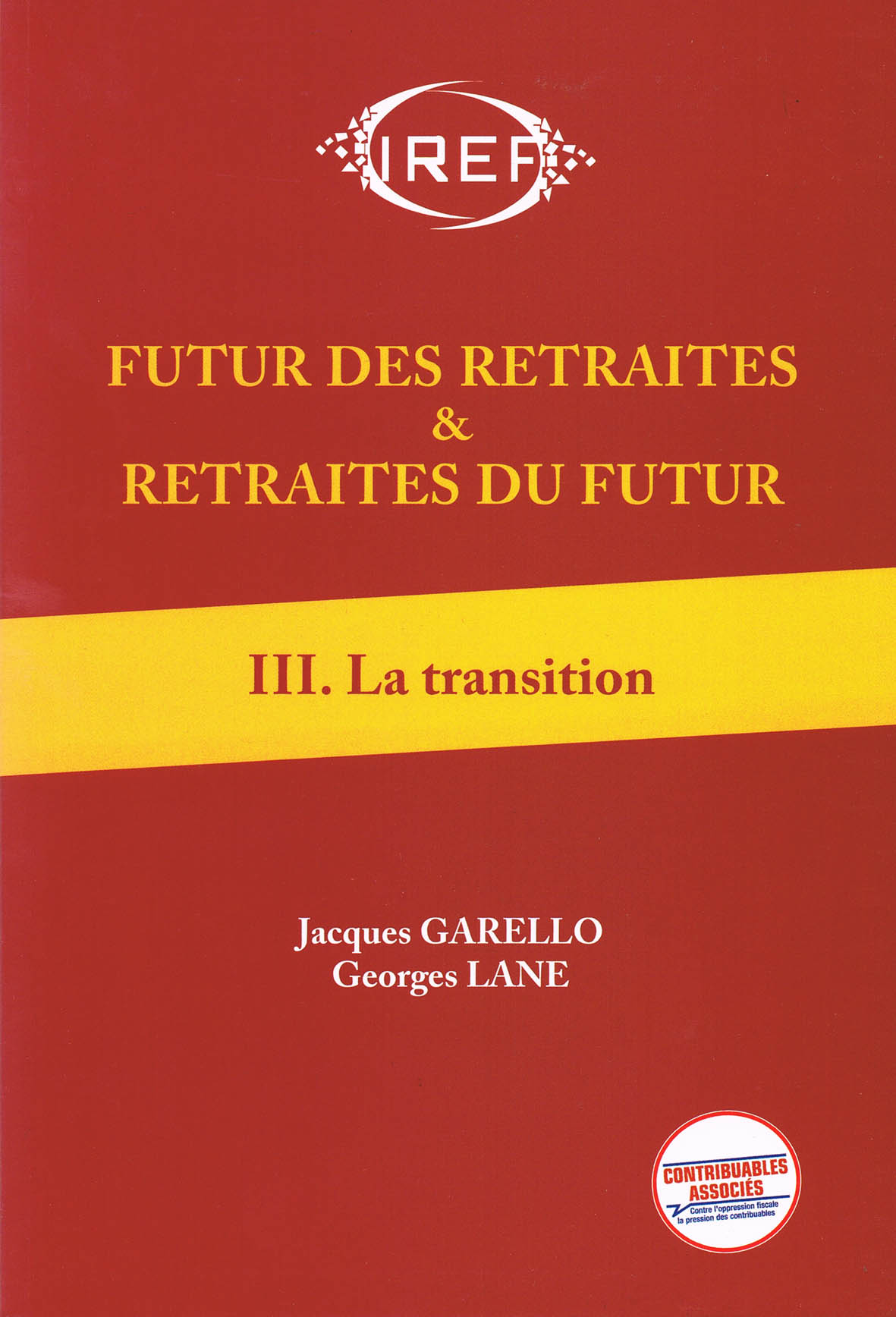 « Futur des retraites et Retraites du futur » : la transition l www.libres.org Catalogue de la SEFEL l www.libres.org